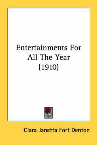 Entertainments for All the Year (1910)