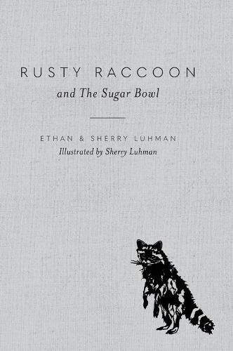 Cover image for Rusty Raccoon and The Sugar Bowl