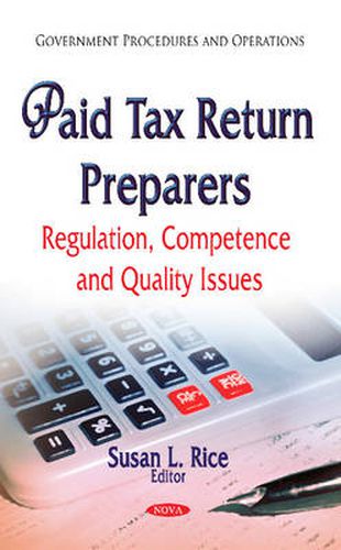 Cover image for Paid Tax Return Preparers: Regulation, Competence and Quality Issues