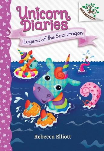 Cover image for Legend of the Sea Dragon: A Branches Book (Unicorn Diaries #12)