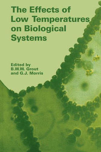 Cover image for The Effects of Low Temperature on Biological Systems