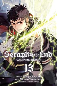Cover image for Seraph of the End, Vol. 13: Vampire Reign