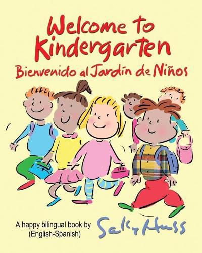 Welcome to Kindergarten: Bienvenido al Jardin de Ninos