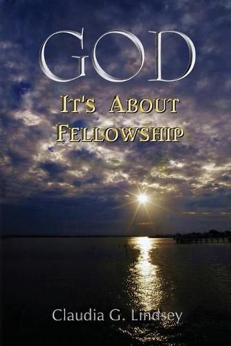 Cover image for God: It's About Fellowship