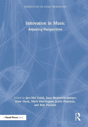 Innovation in Music: Adjusting Perspectives