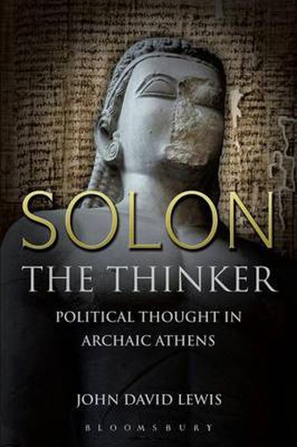 Cover image for Solon the Thinker: Political Thought in Archaic Athens