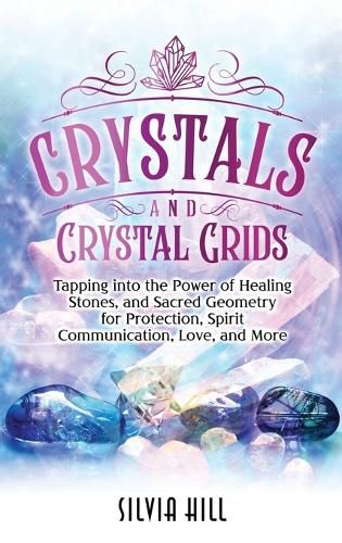 Cover image for Crystals and Crystal Grids