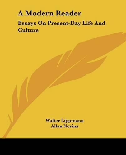 A Modern Reader: Essays on Present-Day Life and Culture