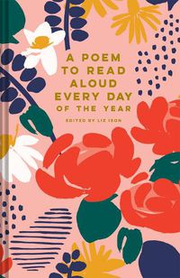 Cover image for A Poem to Read Aloud Every Day of the Year