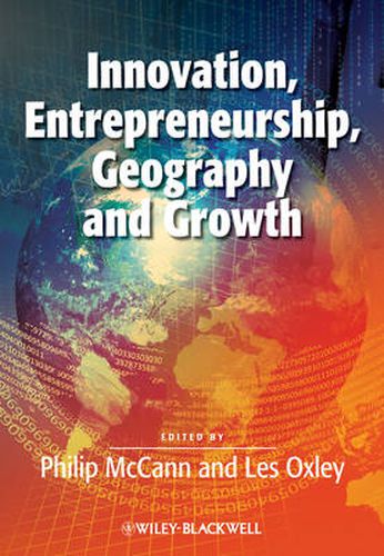 Cover image for Innovation, Entrepreneurship, Geography and Growth