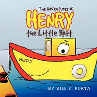 Cover image for Adventures of Henry the Little Boat