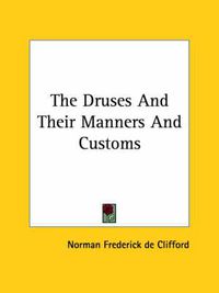 Cover image for The Druses and Their Manners and Customs