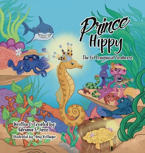 Cover image for Prince Hippy, The Li'l Longsnout Seahorse