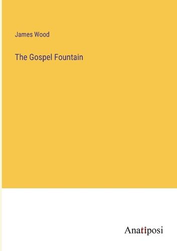 Cover image for The Gospel Fountain