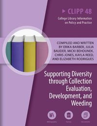 Cover image for Supporting Diversity Through Collection Evaluation, Development, and Weeding