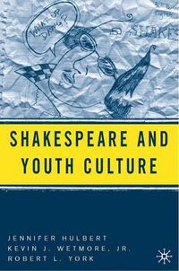 Cover image for Shakespeare and Youth Culture