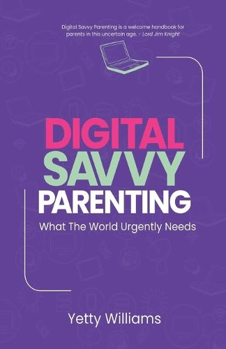 Cover image for Digital Savvy Parenting