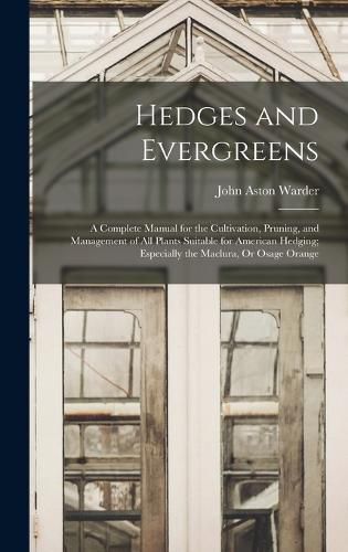 Cover image for Hedges and Evergreens