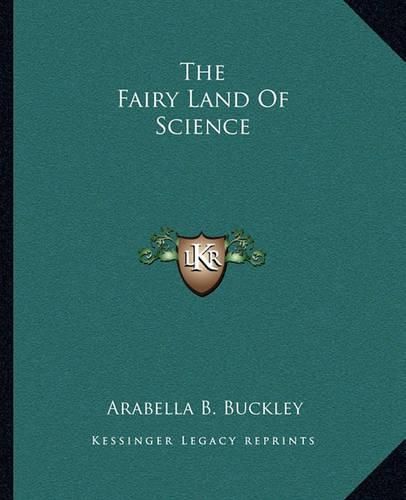 The Fairy Land of Science