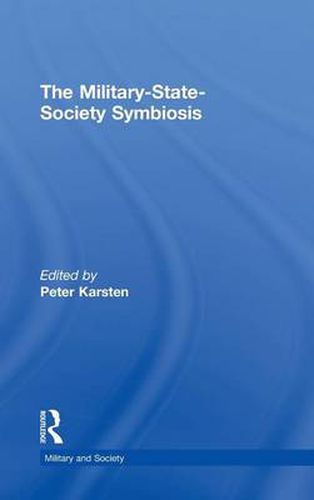 Cover image for The Military-State-Society Symbiosis