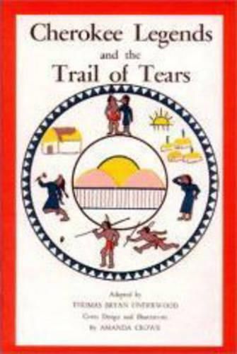 Cover image for Cherokee Legends and the Trail of Tears
