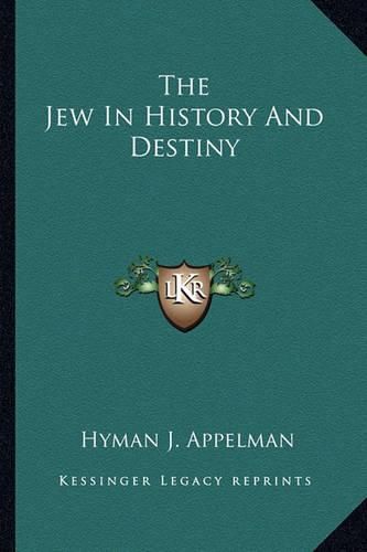 Cover image for The Jew in History and Destiny