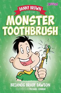 Cover image for Danny Brown and the Monster Toothbrush