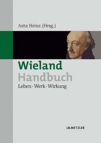 Cover image for Wieland-Handbuch: Leben - Werk - Wirkung