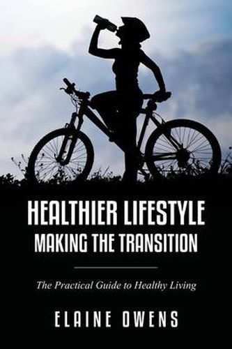 Cover image for Healthier Lifestyle: Making the Transition