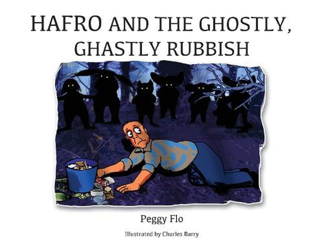 Cover image for Hafro and the Ghostly, Ghastly Rubbish