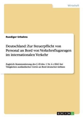 Cover image for Deutschland: Zur Steuerpflicht Von Personal an Bord Von Verkehrsflugzeugen Im Internationalen Verkehr