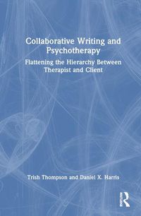 Cover image for Collaborative Writing and Psychotherapy