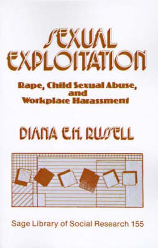 Cover image for Sexual Exploitation: Rape, Child Sexual Abuse, and Workplace Harassment