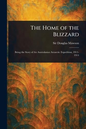 Cover image for The Home of the Blizzard