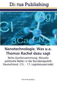 Cover image for Nanotechnologie. Was u.a. Thomas Rachel dazu sagt