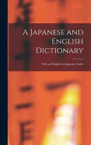 Cover image for A Japanese and English Dictionary