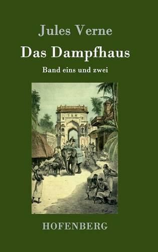 Cover image for Das Dampfhaus: Band eins und zwei