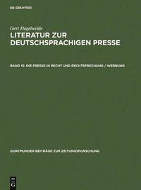 Cover image for Die Presse in Recht Und Rechtsprechung / Werbung