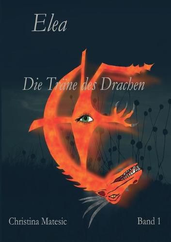 Cover image for Elea: Die Trane des Drachen Band 1