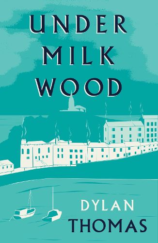 Cover image for Under Milk Wood