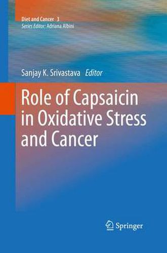 Cover image for Role of Capsaicin in Oxidative Stress and Cancer