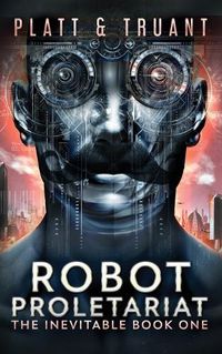 Cover image for Robot Proletariat