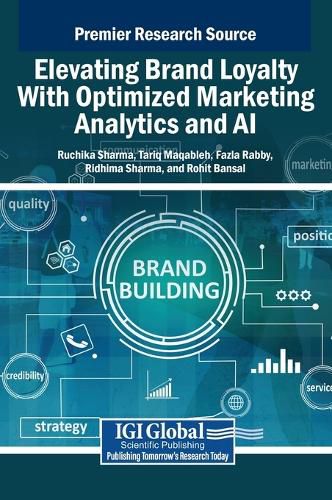 Cover image for Elevating Brand Loyalty With Optimized Marketing Analytics and AI