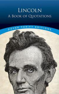 Cover image for Lincoln: A Book of Quotes