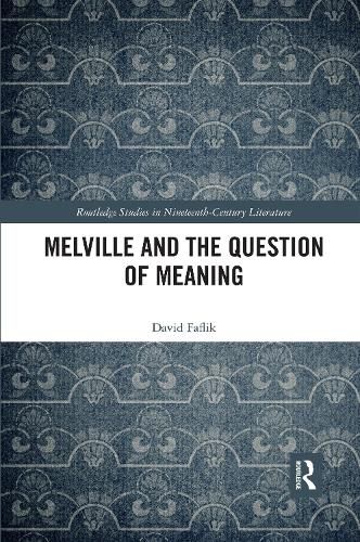 Melville and the Question of Meaning