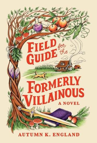 Cover image for Field Guide for the Formerly Villainous