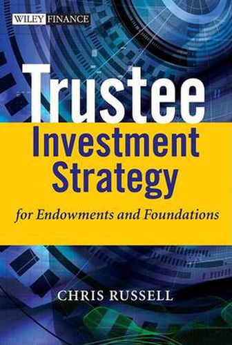 Cover image for Trustee Investment Strategy for Endowments and Foundations