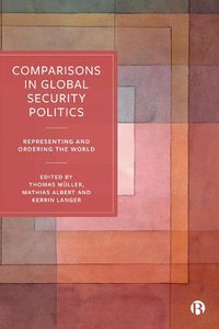 Cover image for Comparisons in Global Security Politics