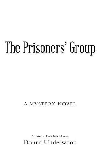 Cover image for The Prisoners' Group: A Mystery Novel