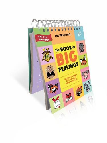 Mrs Wordsmith The Book of Big Feelings: Hundreds of Words to Help You Express How You Feel